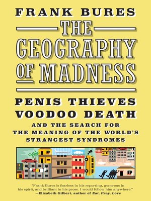 cover image of The Geography of Madness